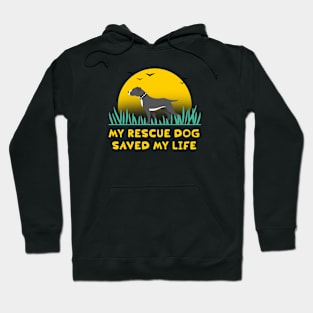 My Rescue Dog Saved My Life Hoodie